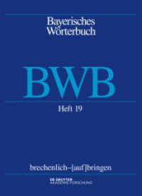 Bayerisches Wörterbuch (BWB). Band 3/Heft 19 brechenlich - [auf]bringen H.19 (Bayerisches Wörterbuch (BWB) Band 3/Heft 19)