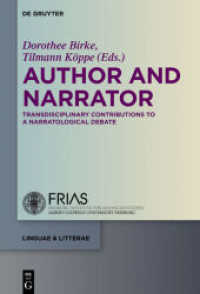 Author and Narrator : Transdisciplinary Contributions to a Narratological Debate (linguae & litterae .48)