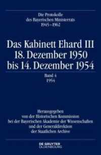 Die Protokolle des Bayerischen Ministerrats 1945-1954. III，4 Das Kabinett Ehard III : 18. Dezember 1950 bis 14. Dezember 1954. Band 4: 1954