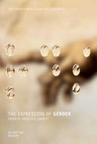 ジェンダーの表現（認知カテゴリーの表現）<br>The Expression of Gender (The Expression of Cognitive Categories [ECC] 6) （2015. V, 225 S. 230 mm）