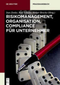 Risikomanagement， Unternehmensorganisation， Compliance im Unternehmen (De Gruyter Praxishandbuch)