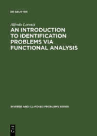 An Introduction to Identification Problems via Functional Analysis (Inverse and Ill-Posed Problems Series .26)