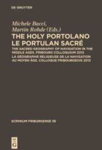 The Holy Portolano / Le Portulan sacré (Scrinium Friburgense .36)