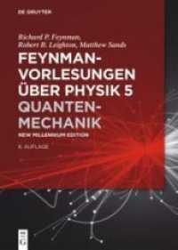 Feynman-Vorlesungen über Physik. Band 5 Quantenmechanik (De Gruyter Studium) （6. Aufl. New Millennium Edition. 2015. XXII, 496 S. 240 mm）