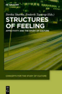 Structures of Feeling : Affectivity and the Study of Culture (Concepts for the Study of Culture (CSC) 5)