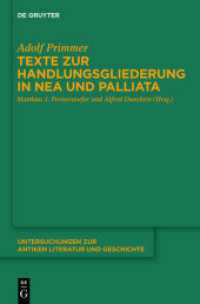 Texte zur Handlungsgliederung in Nea und Palliata (Untersuchungen zur antiken Literatur und Geschichte 118)