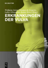 Erkrankungen der Vulva （2016. XV, 183 S. 98 b/w ill., 20 b/w tbl. 240 mm）
