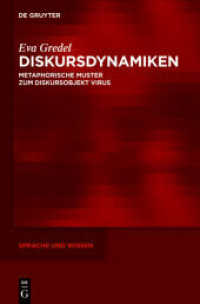 Diskursdynamiken : Metaphorische Muster zum Diskursobjekt Virus (Sprache und Wissen (SuW) .17)