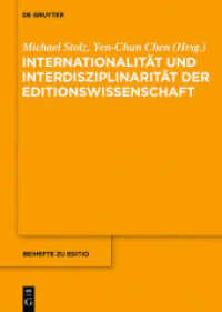 Internationalität und Interdisziplinarität der Editionswissenschaft (editio / Beihefte 38)