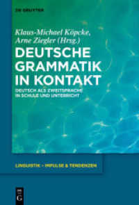 Deutsche Grammatik in Kontakt : Deutsch als Zweitsprache in Schule und Unterricht (Linguistik - Impulse & Tendenzen 64)