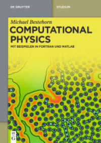 Computational Physics : Mit Beispielen in Fortran und Matlab (De Gruyter Studium) （2016. X, 321 S. 146 b/w and 51 col. ill., 8 b/w tbl. 240 mm）