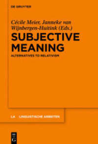 Subjective Meaning : Alternatives to Relativism (Linguistische Arbeiten 559)