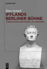 August Wilhelm Ifflands Berliner Bühne : Theatralische Kunstführung und Oekonomie