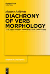 Diachrony of Verb Morphology : Japanese and the Transeurasian Languages (Trends in Linguistics. Studies and Monographs [TiLSM] 291)