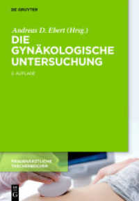 Die gynäkologische Untersuchung (Frauenärztliche Taschenbücher) （2. Aufl. 2018. XIV, 230 S. 147 col. ill. 240 mm）