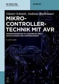 Mikrocontrollertechnik mit AVR : Programmierung in Assembler und C - Schaltungen und Anwendungen (De Gruyter Studium)