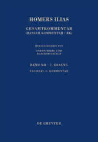 Homerus: Homers Ilias. Siebenter Gesang. Band XII. Faszikel 2 Kommentar Fasz.2 : Kommentar (Sammlung wissenschaftlicher Commentare (SWC)) （2020. XIII, 242 S. 240 mm）