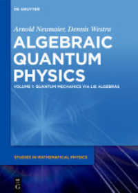 Arnold Neumaier; Dennis Westra: Algebraic Quantum Physics / Quantum Mechanics via Lie Algebras (Arnold Neumaier; Dennis Westra: Algebraic Quantum Physics Volume 1)