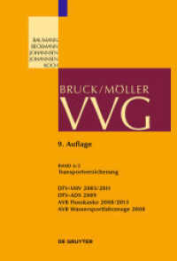 VVG. Band 6/2 Transportversicherung 130-141 : Teilband 2 DTV-VHV 2003/2011; DTV-ADS 2009; AVB Flusskasko 2008/2013; AVB Wassersportfahrzeuge 2008 (Großkommentare der Praxis) （2015. XXXIII, 606 S. 240 mm）