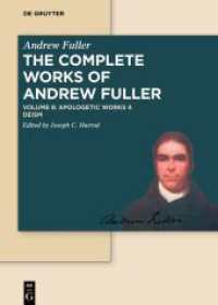 Andrew Fuller: The Complete Works of Andrew Fuller. Volume 8 Apologetic Works 4 : Deism （2024. 200 S. 3 b/w ill. 240 mm）