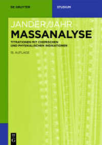 Maßanalyse : Titrationen mit chemischen und physikalischen Indikationen (De Gruyter Studium)