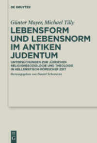 Lebensform und Lebensnorm im Antiken Judentum : Untersuchungen zur jüdischen Religionssoziologie und Theologie in hellenistisch-römischer Zeit (Deuterocanonical and Cognate Literature Studies .30)