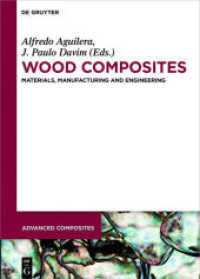 Wood Composites : Materials， Manufacturing and Engineering (Advanced Composites 6)
