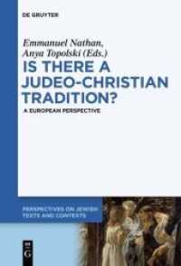 Is there a Judeo-Christian Tradition? : A European Perspective (Perspectives on Jewish Texts and Contexts 4)
