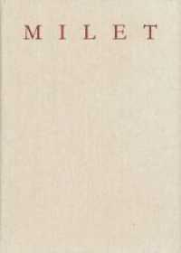 Milet. Bauwerke in Milet / Die byzantinischen Basiliken von Milet (Milet. Bauwerke in Milet Band 1. Teil 11)