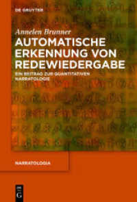 Automatische Erkennung von Redewiedergabe in literarischen Texten : Ein Beitrag zur quantitativen Narratologie. Dissertationsschrift (Narratologia 47)