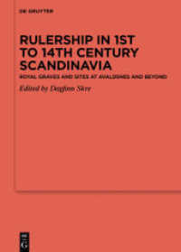 Rulership in 1st to 14th century Scandinavia : Royal graves and sites at Avaldsnes and beyond (Ergänzungsbände zum Reallexikon der Germanischen Altertumskunde 114) （2019. XIV, 545 S. 24 b/w and 130 col. ill., 14 b/w and 3 col. tbl. 240）