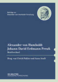 Alexander von Humboldt / Johann David Erdmann Preuß, Briefwechsel (Beiträge zur Alexander-von-Humboldt-Forschung 43) （2015. 172 S. 13 b/w ill. 240 mm）