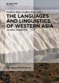 The Languages and Linguistics of Western Asia : An Areal Perspective (The World of Linguistics [WOL] 6)