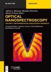 Optical Nanospectroscopy. Volume 2 Instrumentation, Simulation & Materials (De Gruyter Textbook) （2023. XX, 330 S. 150 b/w and 150 col. ill. 240 mm）