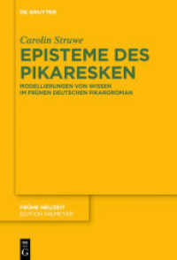 Episteme des Pikaresken : Modellierungen von Wissen im frühen deutschen Pikaroroman. Dissertationsschrift (Frühe Neuzeit 199)