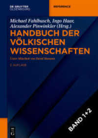 ドイツ民俗学事典（第２版・全２分冊）<br>Handbuch der völkischen Wissenschaften, 2 Teile 2 Tlbde. : Akteure, Netzwerke, Forschungsprogramme (De Gruyter Reference) （2. Aufl. 2017. XXXIV, 2255 S. 240 mm）