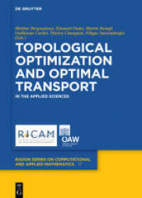 Topological Optimization : Optimal Transport in the Applied Sciences (Radon Series on Computational and Applied Mathematics 17)