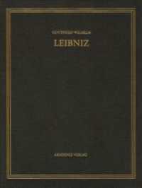 ライプニッツ全集　第３部：数学・自然科学・技術書簡集　第８巻：1699-1701年<br>Gottfried Wilhelm Leibniz: Sämtliche Schriften und Briefe. Mathematischer, naturwissenschaftlicher u. Reihe. Band 8 1699-1701 （2015. LXXX, 912 S. 248 mm）