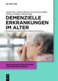 Demenzielle Erkrankungen im Alter (Praxiswissen Gerontologie und Geriatrie kompakt 6)