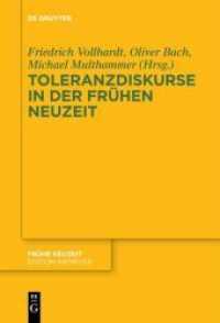 Toleranzdiskurse in der Frühen Neuzeit (Frühe Neuzeit 198) （2015. VI, 422 S. 16 b/w ill. 230 mm）