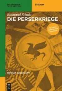 Seminar Geschichte. Die Perserkriege (De Gruyter Studium)
