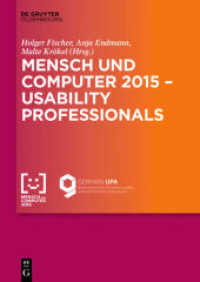 Mensch und Computer 2015 - Usability Professionals : Workshop （2015. XIV, 492 S. 240 mm）