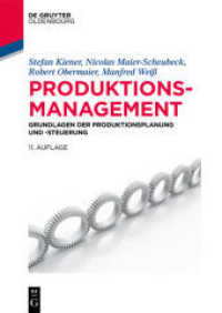 Produktions-Management : Grundlagen der Produktionsplanung und -steuerung (De Gruyter Studium)