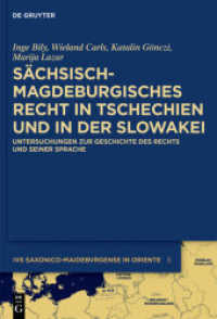 Sächsisch-magdeburgisches Recht in Tschechien und in der Slowakei : Untersuchungen zur Geschichte des Rechts und seiner Sprache (Ius saxonico-maideburgense in oriente 5)