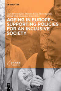 Ageing in Europe - Supporting Policies for an Inclusive Society -- Hardback