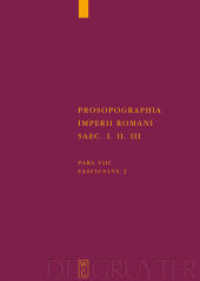 Prosopographia Imperii Romani Saec I, II, III.. Pars VIII. Fasc 2 (U/V-Z) (Prosopographia Imperii Romani Saec I, II, III. Pars VIII. Fasc 2) （2015. X, 552 S. 3 folding plates. 240 mm）