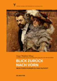 Blick zurück nach vorn : Neue Forschungen zu Max Slevogt (Phoenix 2) （2016. XVII, 253 S. 77 b/w and 21 col. ill. 240 mm）