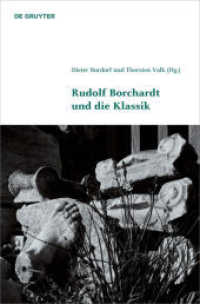 Rudolf Borchardt und die Klassik (Klassik und Moderne 6)