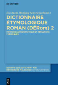 Dictionnaire Étymologique Roman (DÉRom) 2 : Pratique lexicographique et réflexions théoriques (Beihefte zur Zeitschrift für romanische Philologie 402)