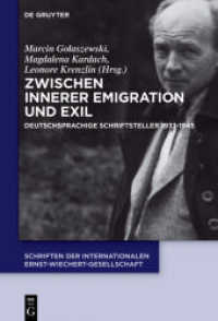 Zwischen 'Innerer Emigration' und Exil : Deutschsprachige Schriftsteller 1933-1945 (Schriften der Internationalen Ernst-Wiechert-Gesellschaft 5)